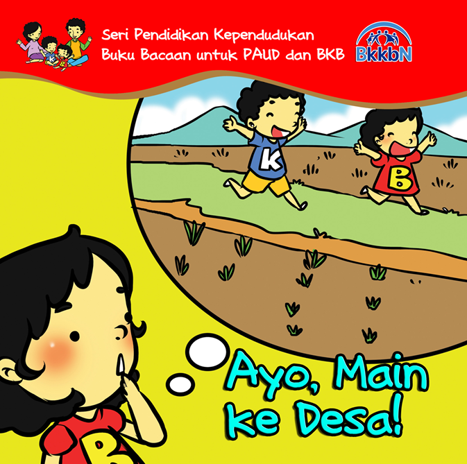 BUKU BACAAN PAUD DAN BKB – Ayo Main ke Desa