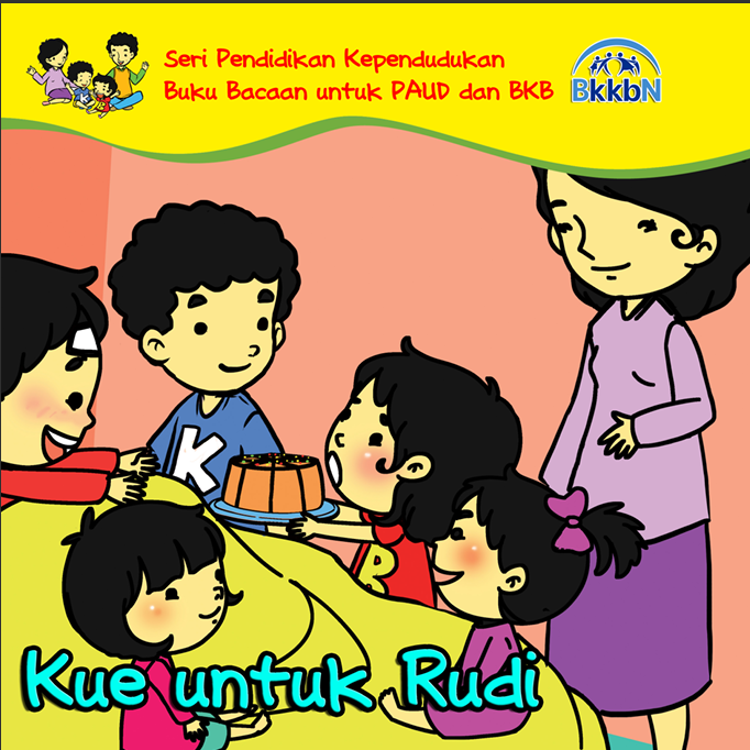 BUKU BACAAN PAUD DAN BKB – Kue Untuk Rudi