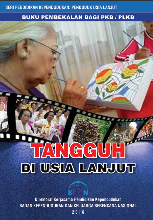 BUKU PEMBEKALAN BAGI PLK/PLKB – Tangguh di Usia Lanjut