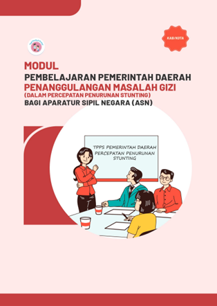 Modul Penanggulangan Masalah Gizi Kab/Kota