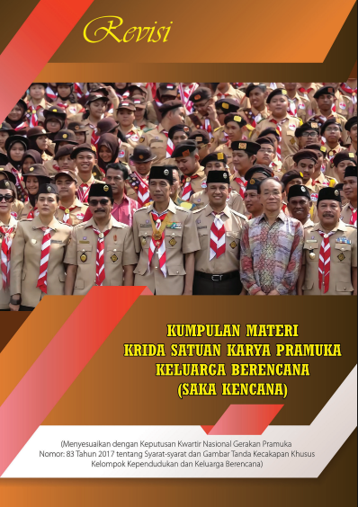 Revisi Kumpulan Materi Krida Satuan Karya Pramuka Keluarga Berencana (Saka Kencana)