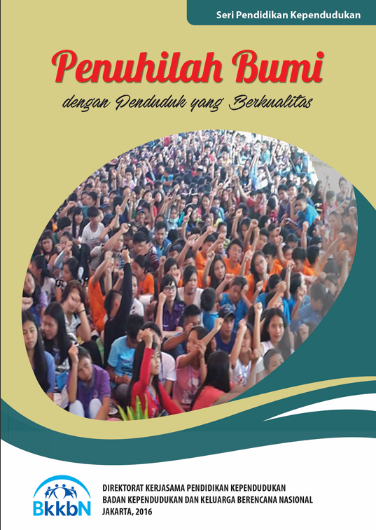 MATERI PENDUDUKAN KEPENDIDIKAN AGAMA KRISTREN – Penuhilah Bumi dengan Penduduk yang Berkualitas